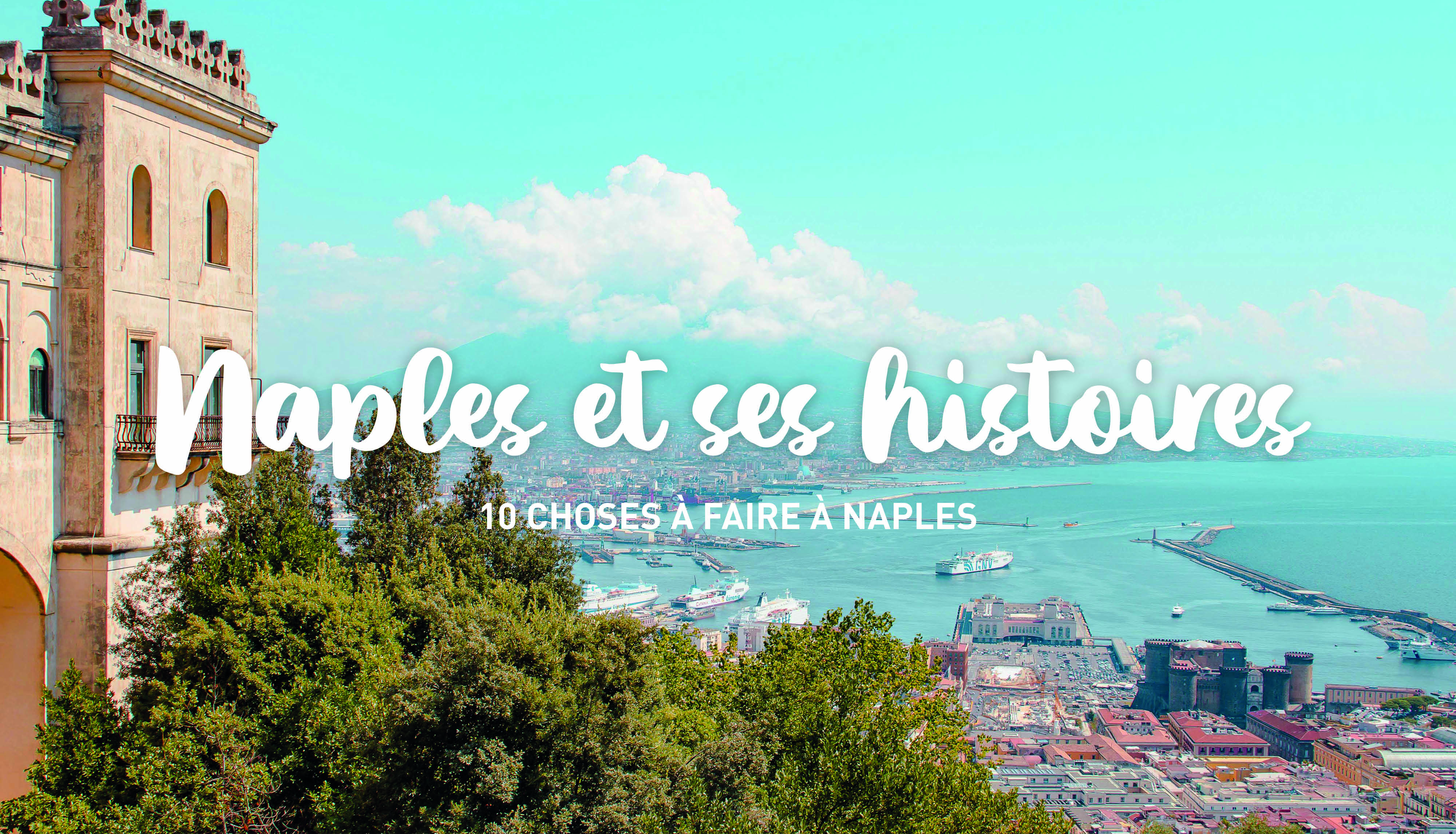 Naples et ses Histoires